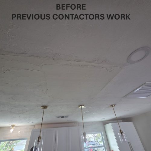 A ceiling with visible imperfections and a text label reading "BEFORE PREVIOUS CONTACTORS WORK." The image highlights the state of the ceiling prior to renovations.